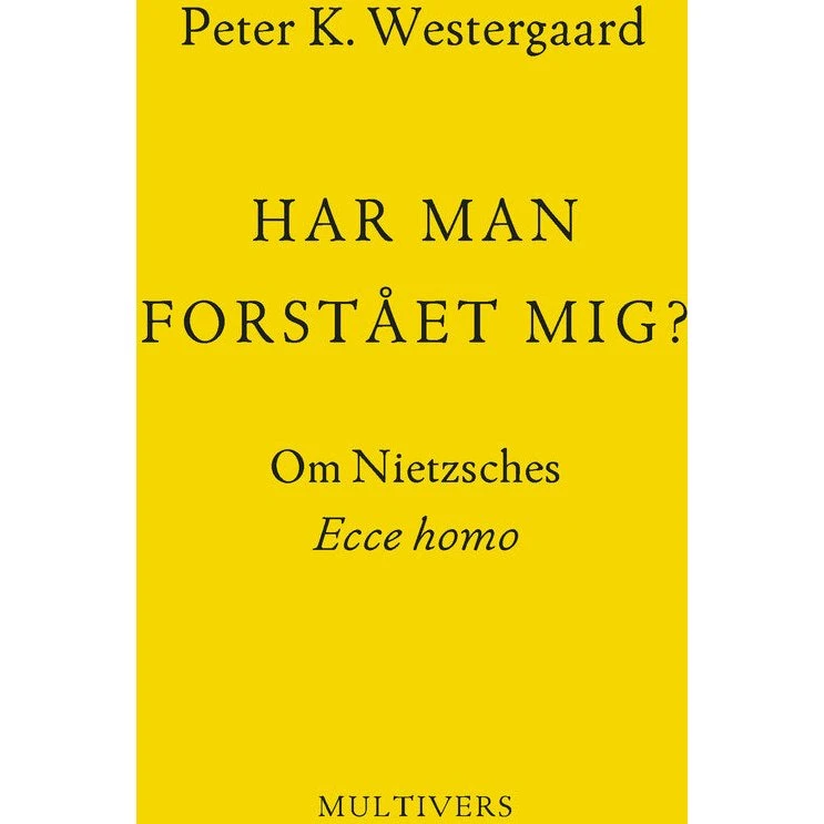Har man forstået mig? - Peter K. Westergaard