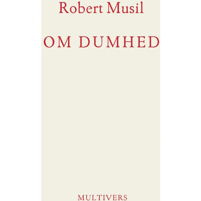 Om dumhed - Robert Musil