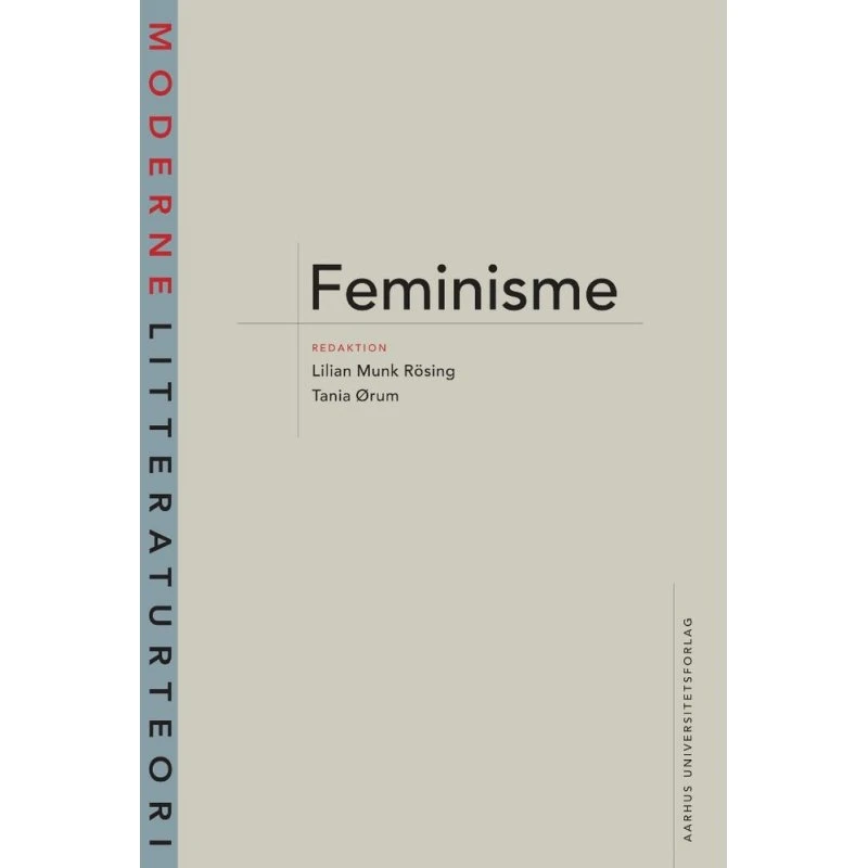 Feminisme - Lilian Munk Rösing og Tania Ørum