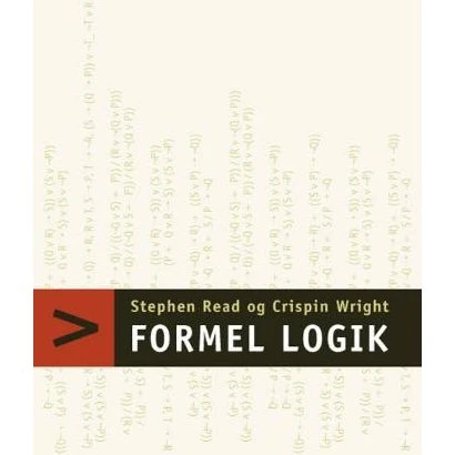 Formel logik - Crispin Wright & Stephen Read