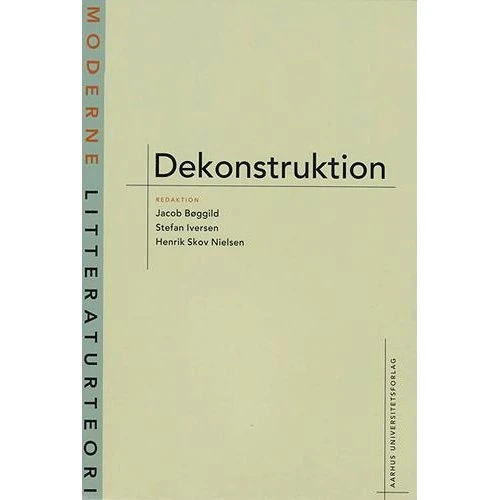 Dekonstruktion - Henrik Skov Nielsen, Jacob Bøggild & Stefan Iversen