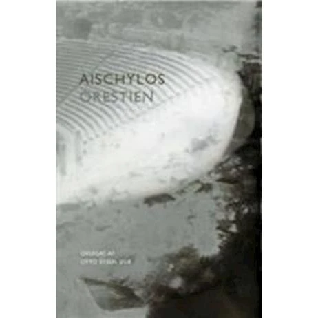 Aischylos: Orestien 3 Eumeniderne