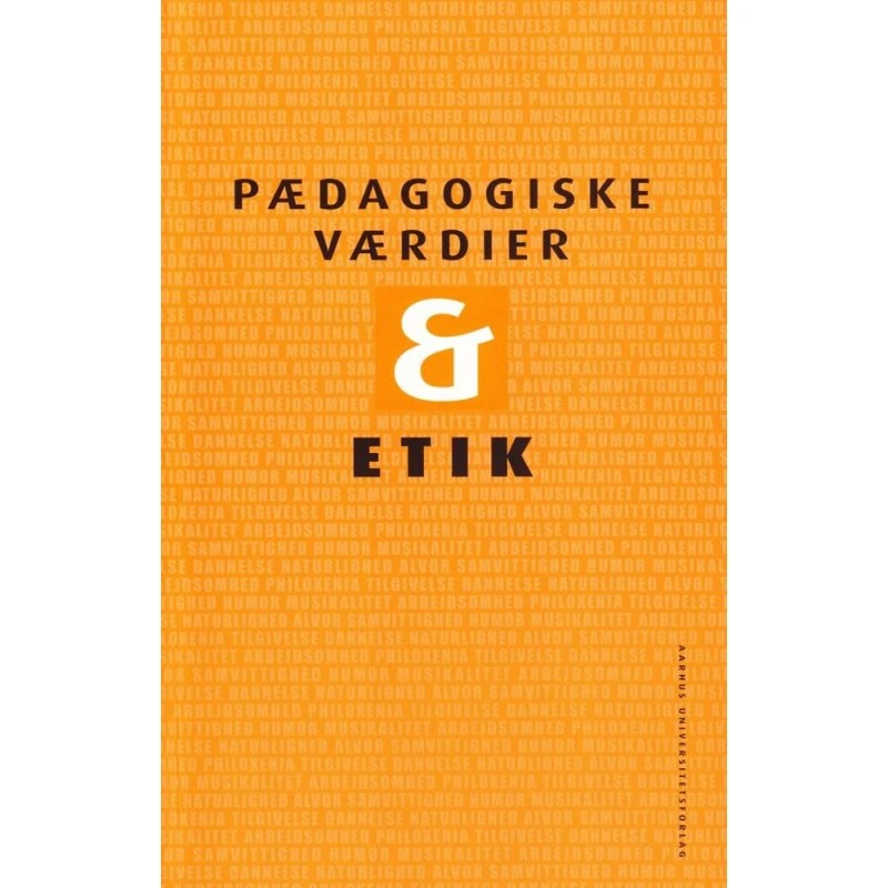 Pædagogiske værdier og etik - Anne-Marie Eggert Olsen