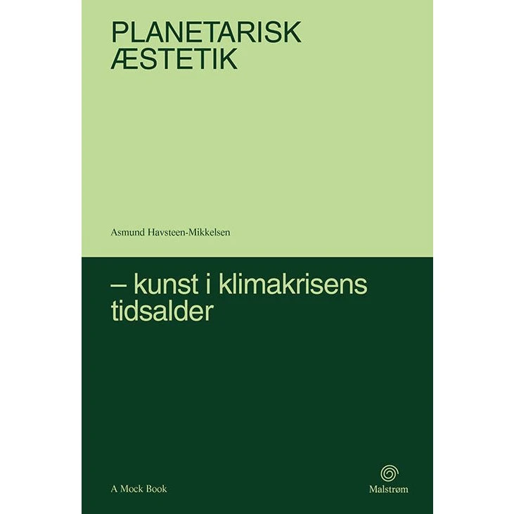 Planetarisk æstetik - Asmund Havsteen-Mikkelsen