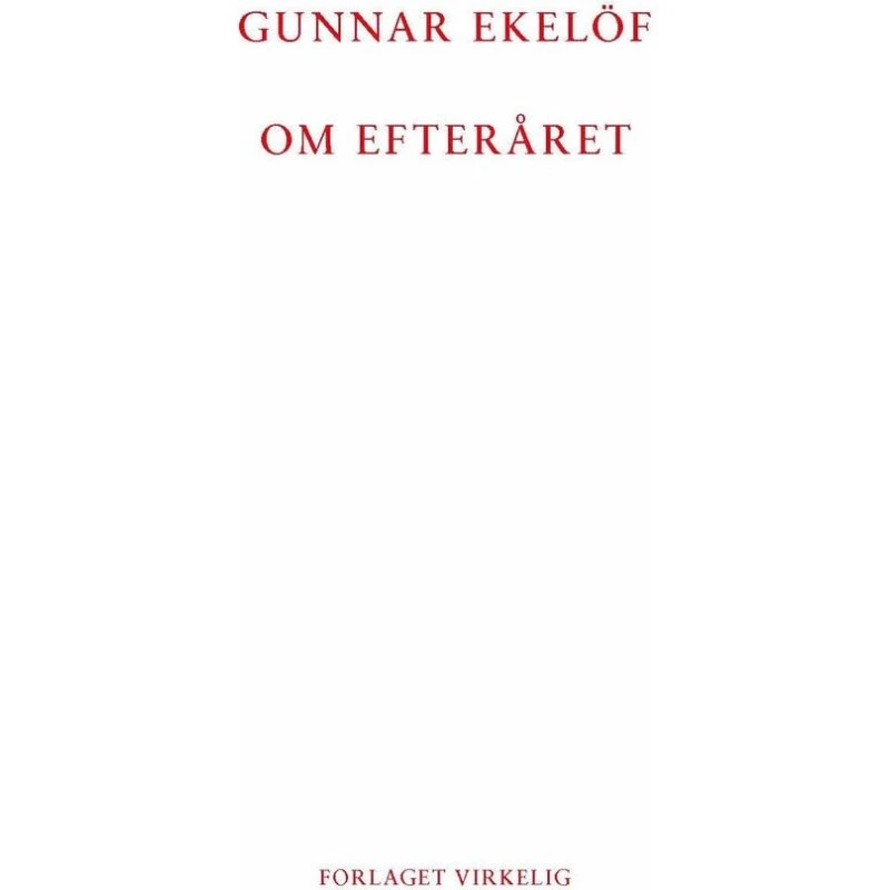 Gunnar Ekelöf: Om efteråret - Bog
