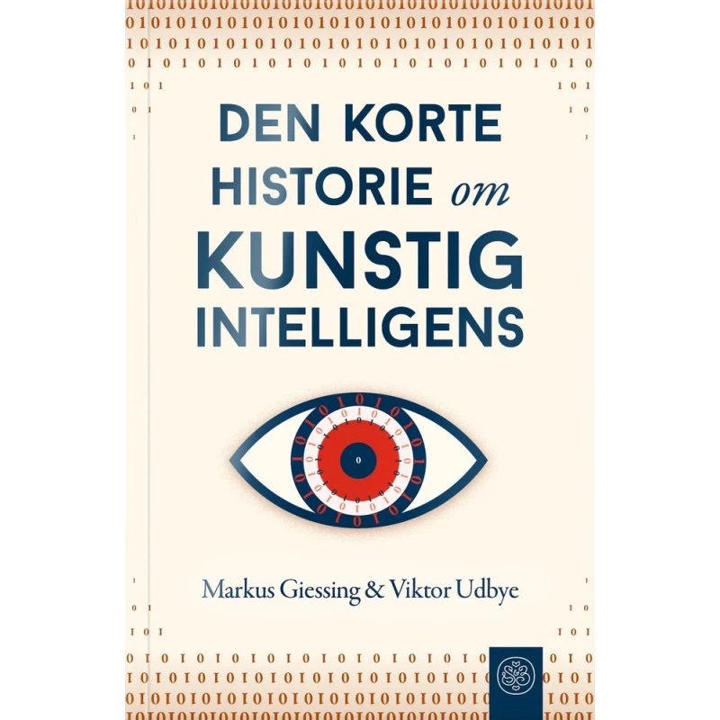 Den korte historie om kunstig intelligens - Markus Giessing & Viktor Udbye
