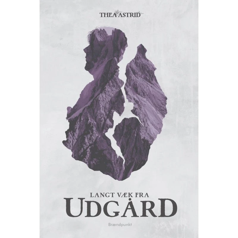 Langt væk fra Udgård - Thea Astrid - Bog