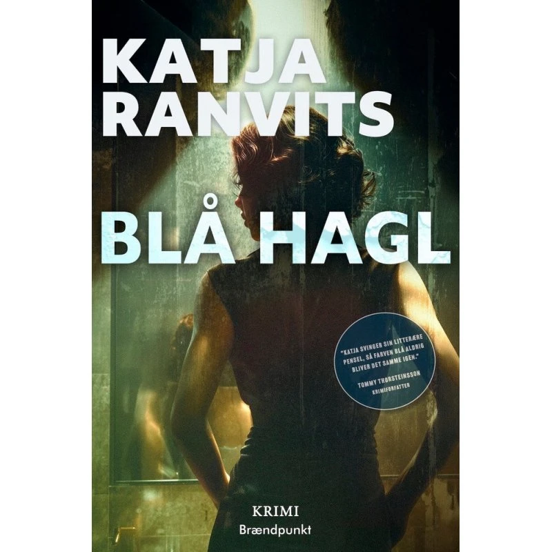 Blå hagl - Katja Ranvits - Krimi