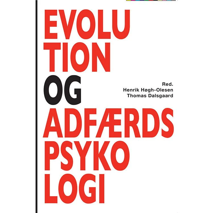 Evolution og adfærdspsykologi - Henrik Høgh-Olesen & Thomas Dalsgaard
