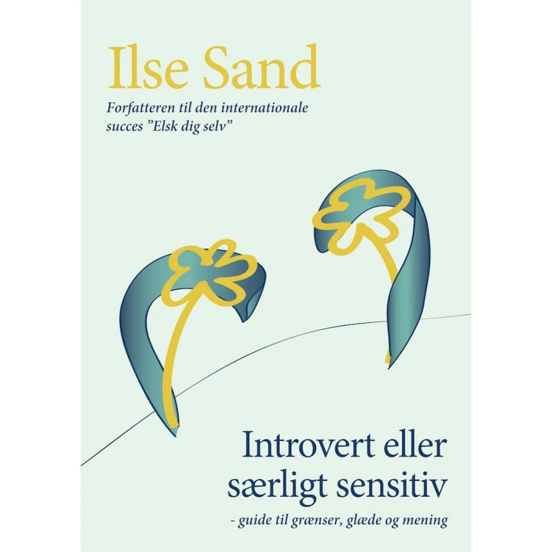 Ilse Sand: Introvert eller særligt sensitiv