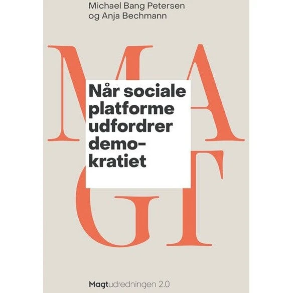 Når sociale platforme udfordrer demokratiet - Anja Bechmann & Michael Bang Petersen