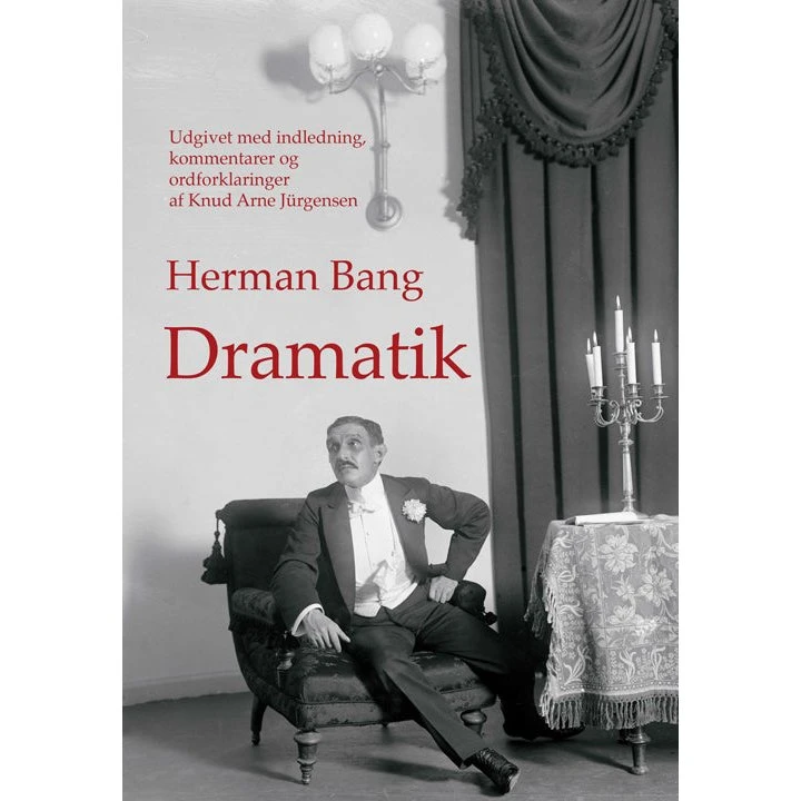 Herman Bang: Dramatik