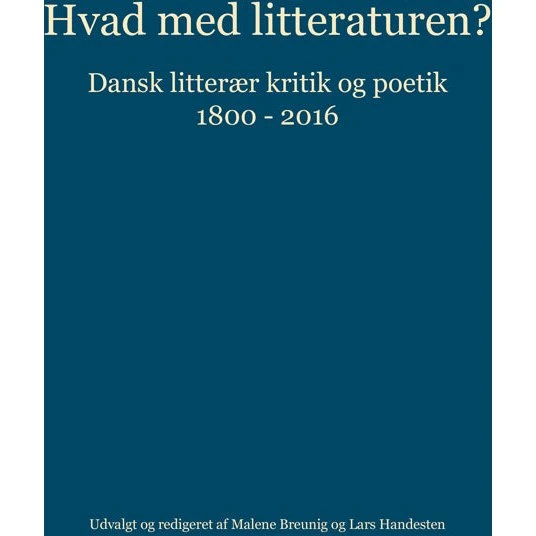 Hvad med litteraturen? - Lars Handesten & Malene Breunig