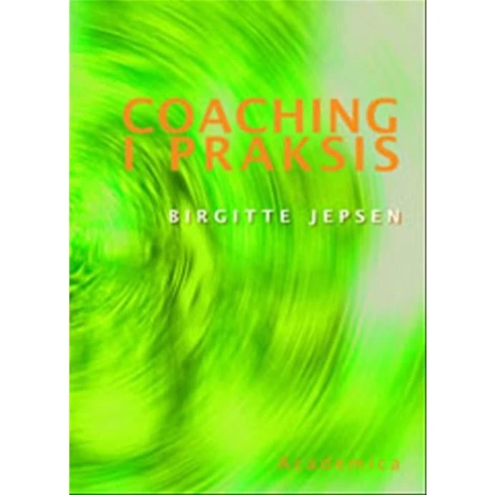 Coaching i praksis - Birgitte Jepsen