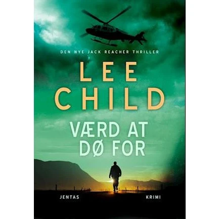 Lee Child: Værd at dø for (Jack Reacher)