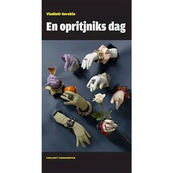 En opritjniks dag - Vladimir Sorokin - Bog