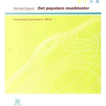 Det populære musikteater - Michael Eigtved - Bog