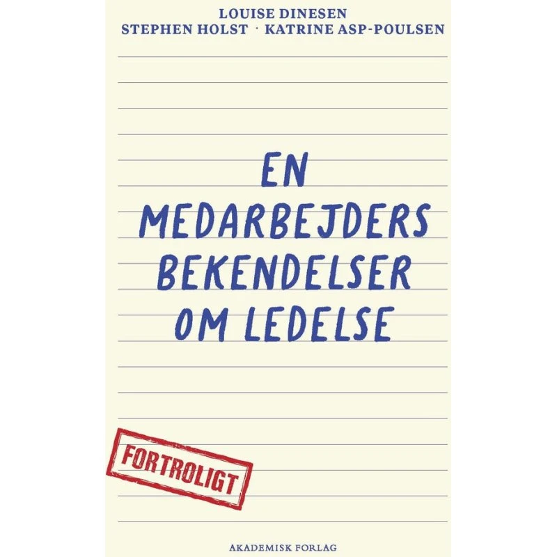 En medarbejders bekendelser om ledelse