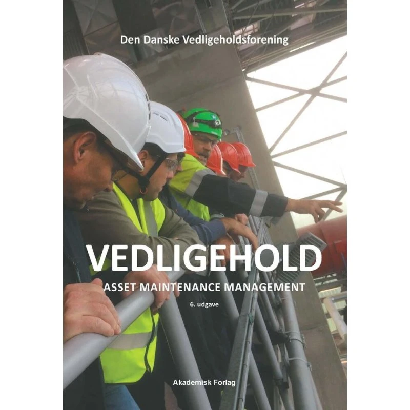 Vedligehold - Den Danske Vedligeholdsforening - Bog