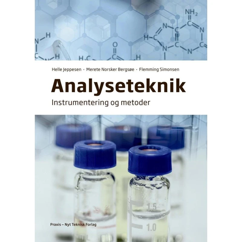 Analyseteknik: Instrumentering og metoder af Flemming Simonsen m.fl.