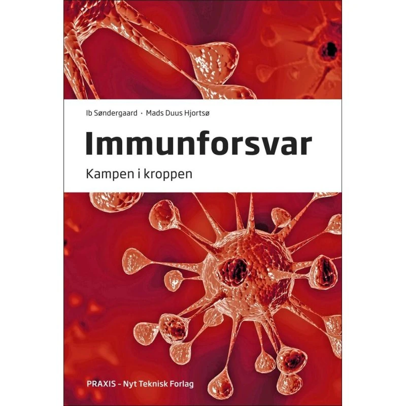 Immunforsvar - Ib Søndergaard og Mads Duus Hjortsø