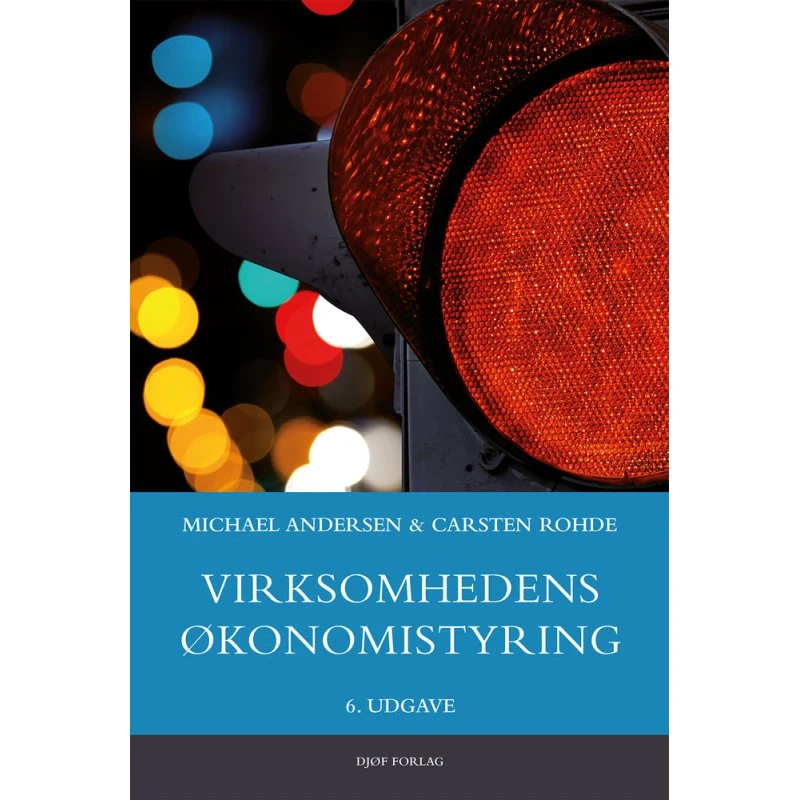 Virksomhedens økonomistyring - Carsten Rohde & Michael Andersen