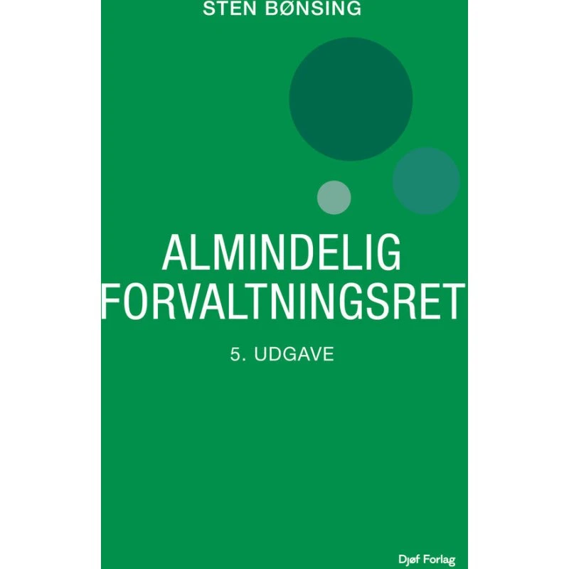Almindelig forvaltningsret - Sten Bønsing