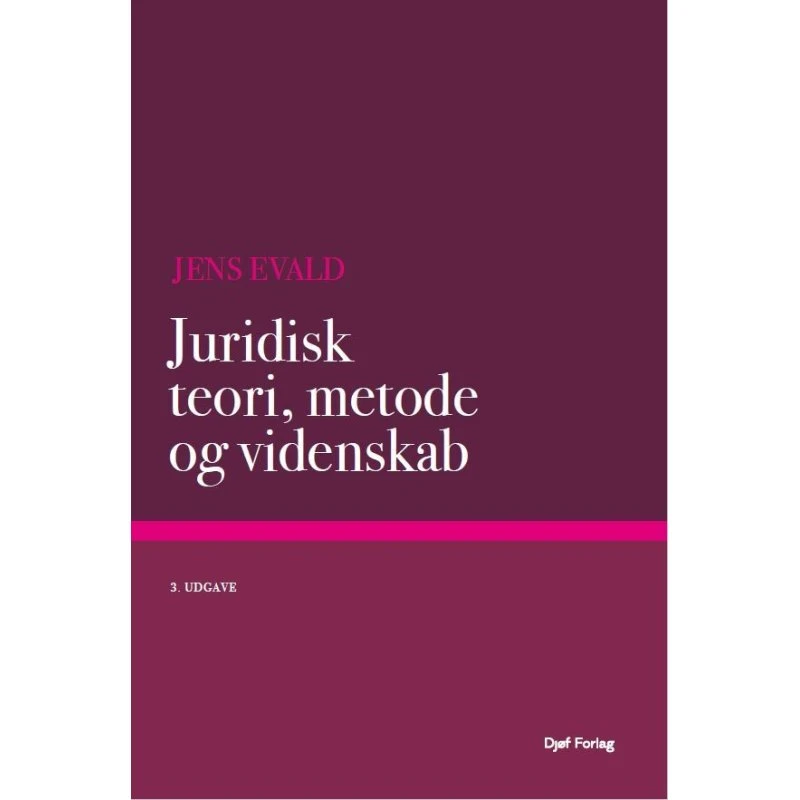 Juridisk teori, metode og videnskab - Jens Evald