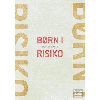 'Børn i risiko' - Øyvind Kvello - Bog
