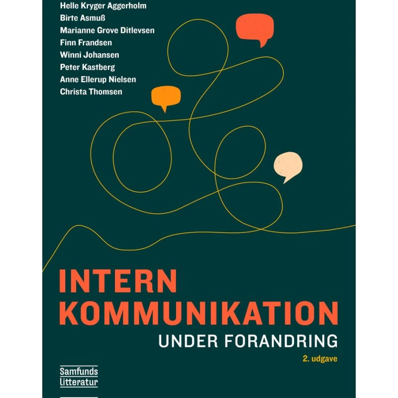 Intern kommunikation under forandring - Anne Ellerup Nielsen m.fl.