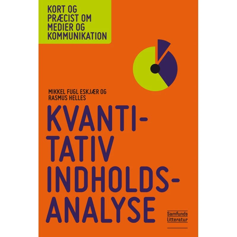 Kvantitativ indholdsanalyse - Mikkel Fugl Eskjær & Rasmus Helles
