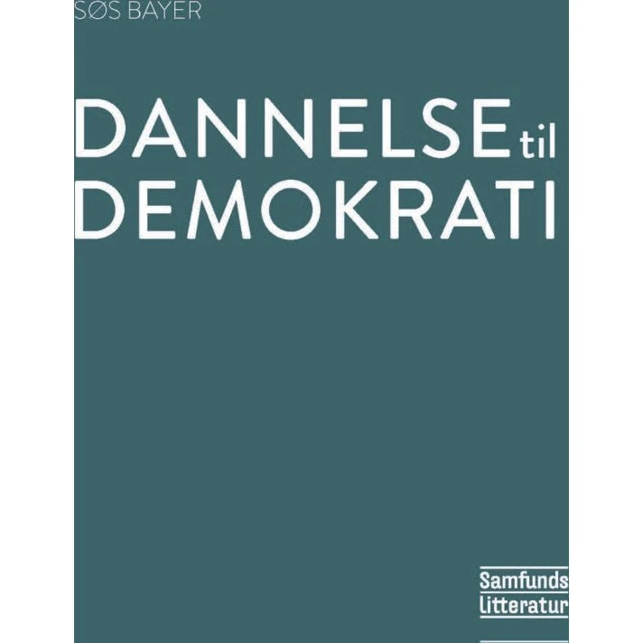 Dannelse til demokrati - Søs Bayer