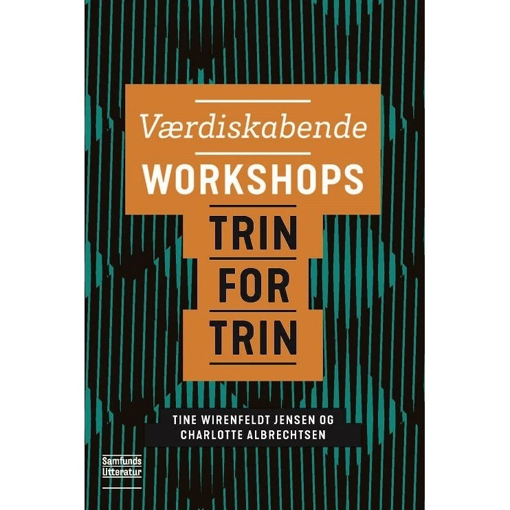 Værdiskabende workshops af Charlotte Albrechtsen og Tine Wirenfeldt Jensen