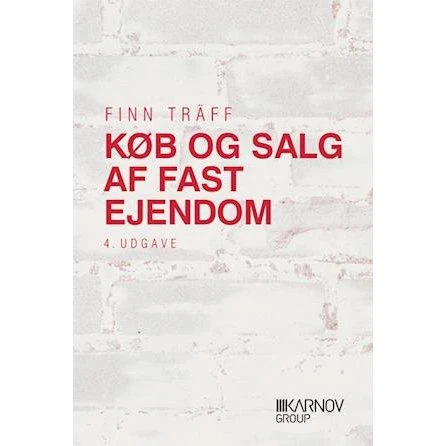 Køb og salg af fast ejendom - Finn Träff - Bog