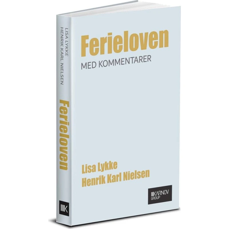 Ferieloven med kommentarer - Henrik Karl Nielsen & Lisa Lykke