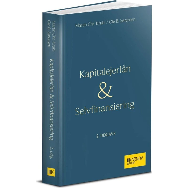 Kapitalejerlån & Selvfinansiering - Martin Chr. Kruhl & Ole B. Sørensen