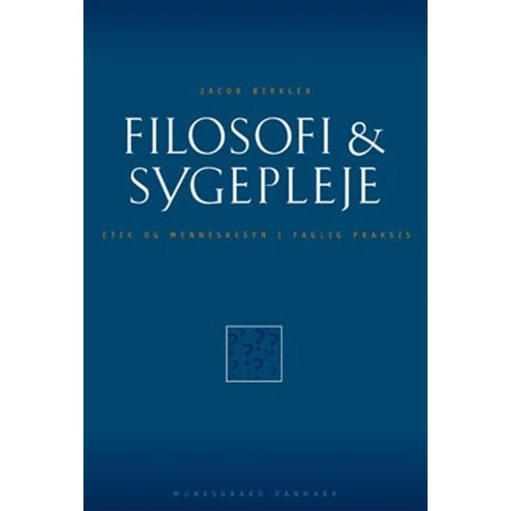 Filosofi & sygepleje - Jacob Birkler