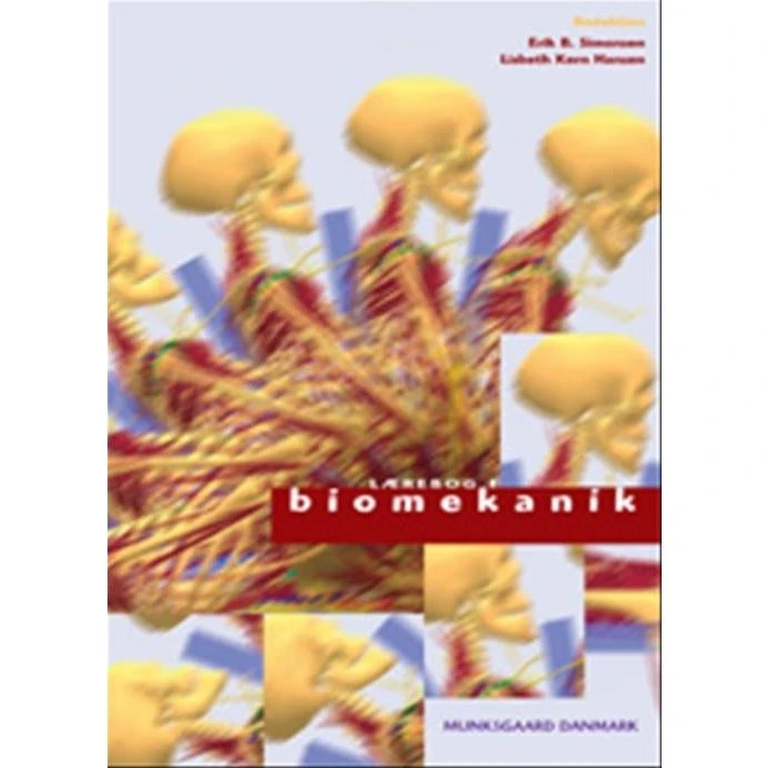 Lærebog i biomekanik - Bente Rona Jensen m.fl.