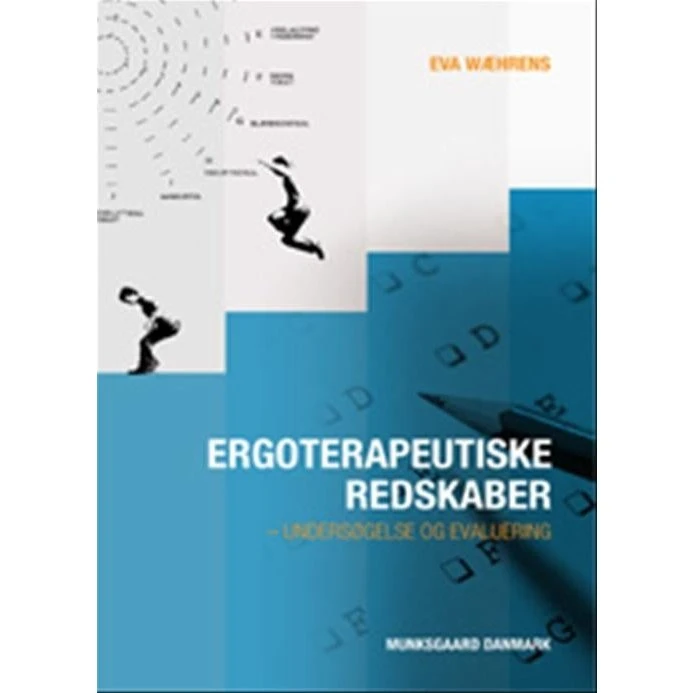 Ergoterapeutiske redskaber - Eva Ejlersen Wæhrens