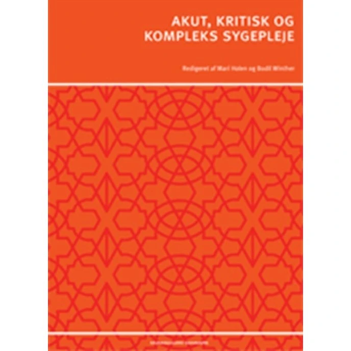 Akut, kritisk og kompleks sygepleje - Samfunds- og humanvidenskabelige perspektiver