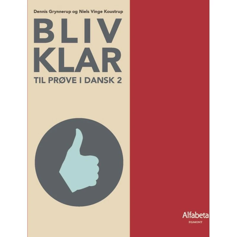 Bliv klar til prøve i dansk 2 - Dennis Grynnerup & Niels Vinge Koustrup