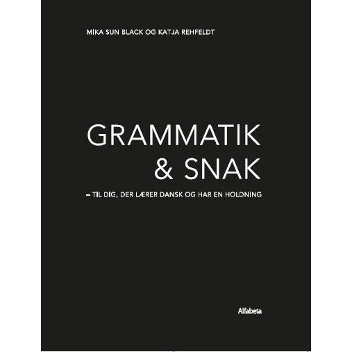 Grammatik og Snak - Katja Rehfeldt & Mika Sun Black