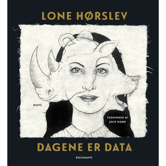 Dagene er data - Lone Hørslev (Digtsamling)
