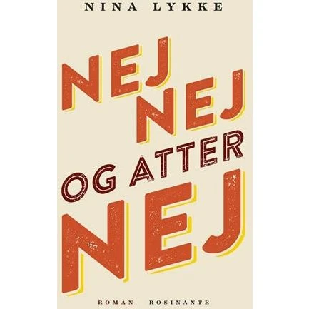 Nina Lykke - 'Nej nej og atter nej' - Bog
