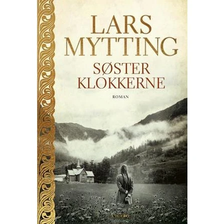 Søsterklokkerne - Lars Mytting - Bog