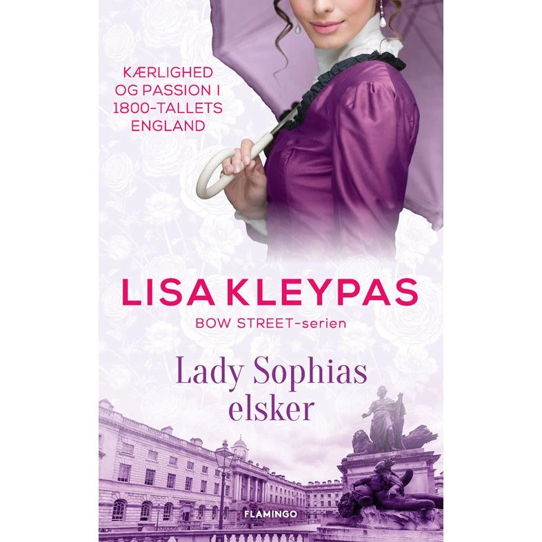 Lady Sophias elsker - Lisa Kleypas (Bow Street, bind 2)