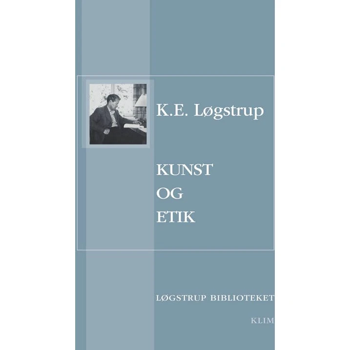 Kunst og etik - K.E. Løgstrup