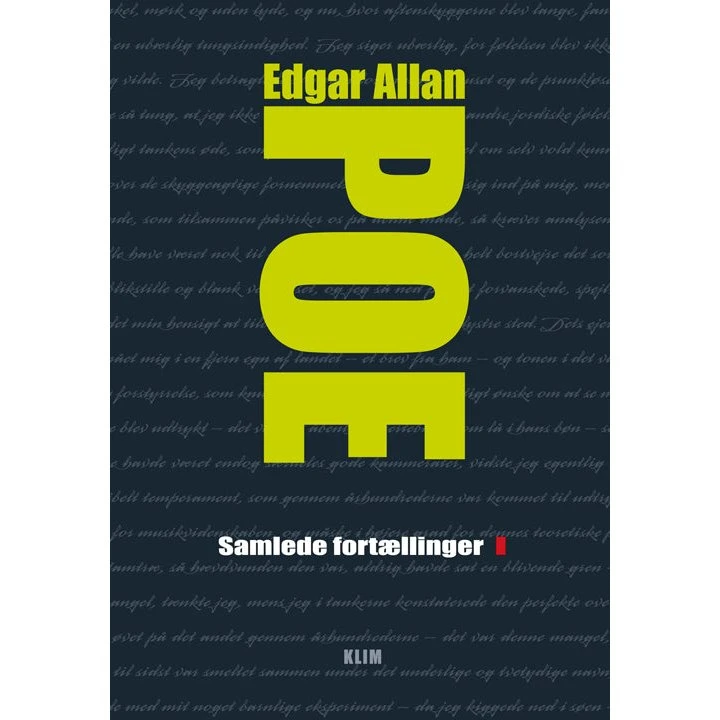 Edgar Allan Poe: Samlede fortællinger I