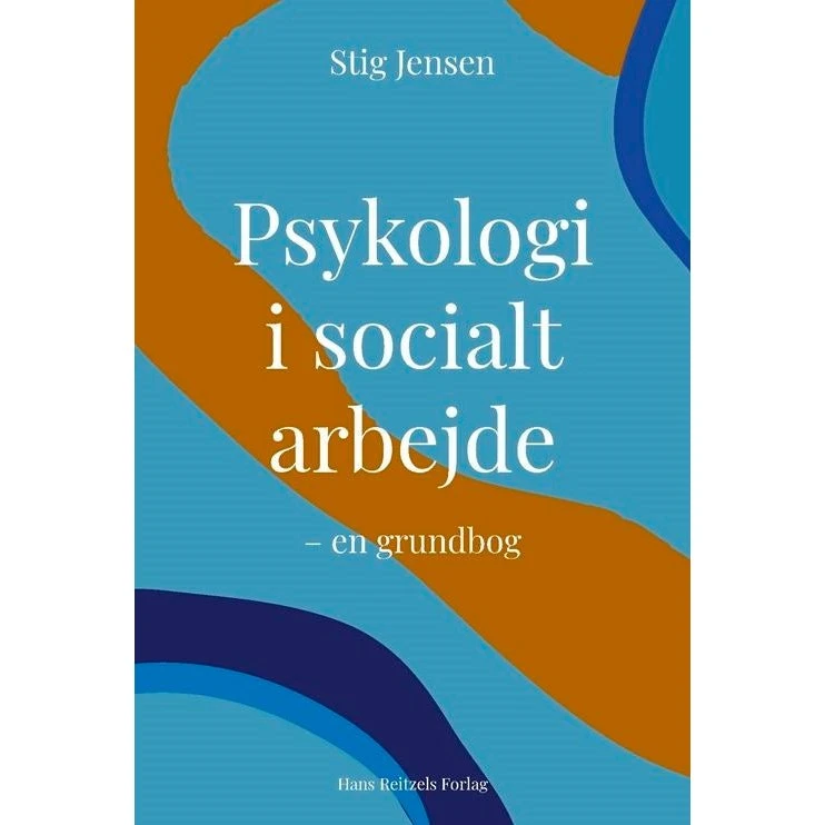 Psykologi i socialt arbejde - Stig Jensen