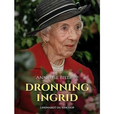 Annelise Bistrup: Dronning Ingrid - Bog